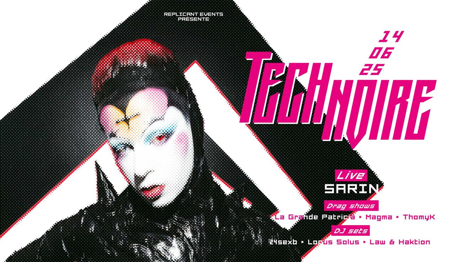 Tech Noire Ft. Sarin Live