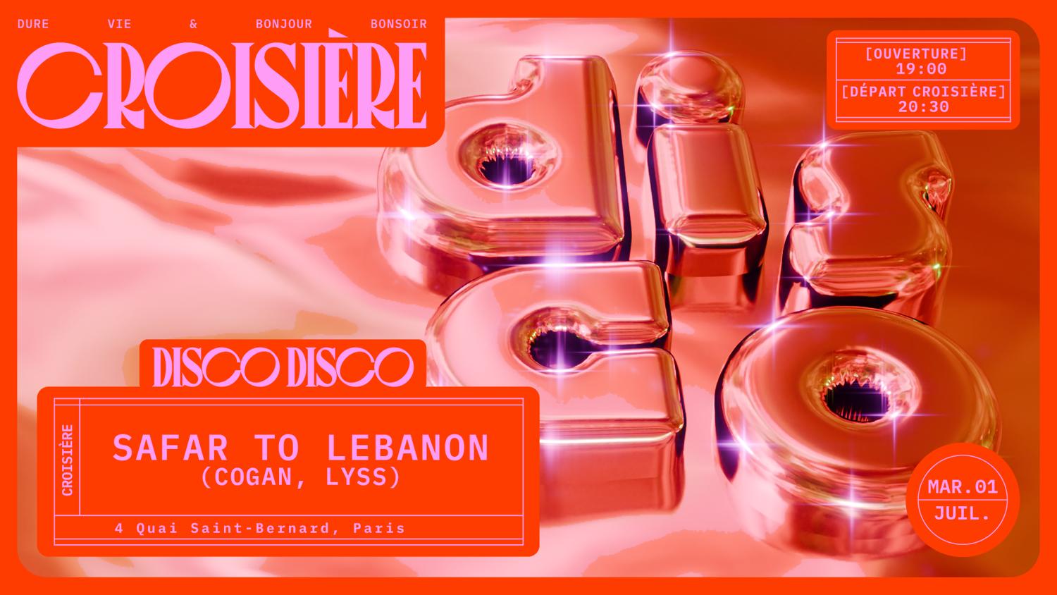 Disco Disco Croisière: Safar To Lebanon (Cogan, Lyss)