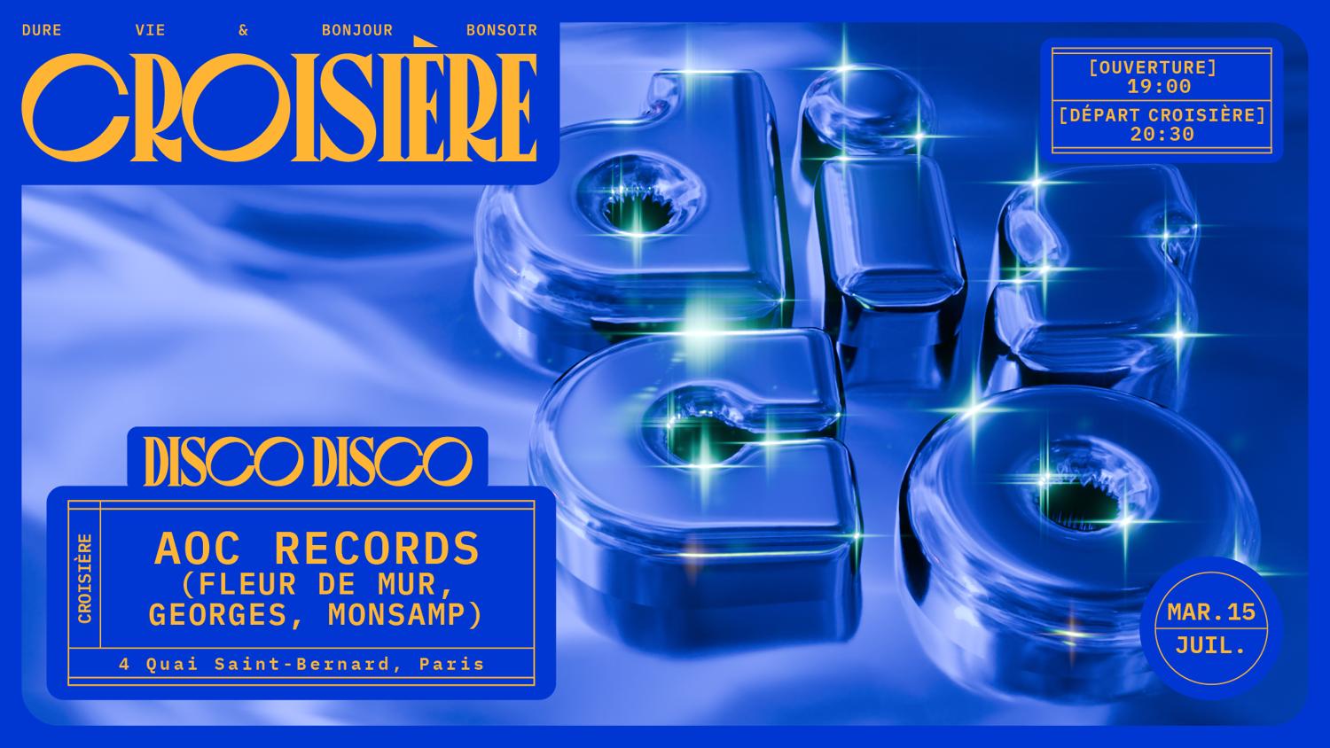 Disco Disco Croisière: Aoc Records (Fleur De Mur & More)