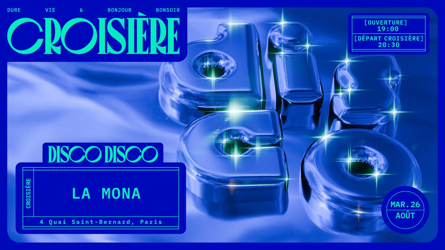 Disco Disco Croisière: La Mona