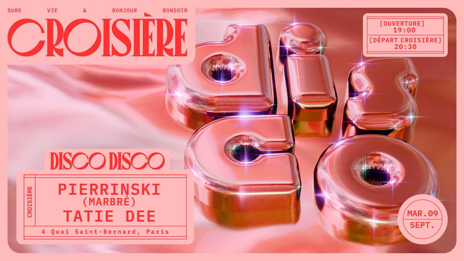 Disco Disco Croisière: Pierrinski + Tatie Dee