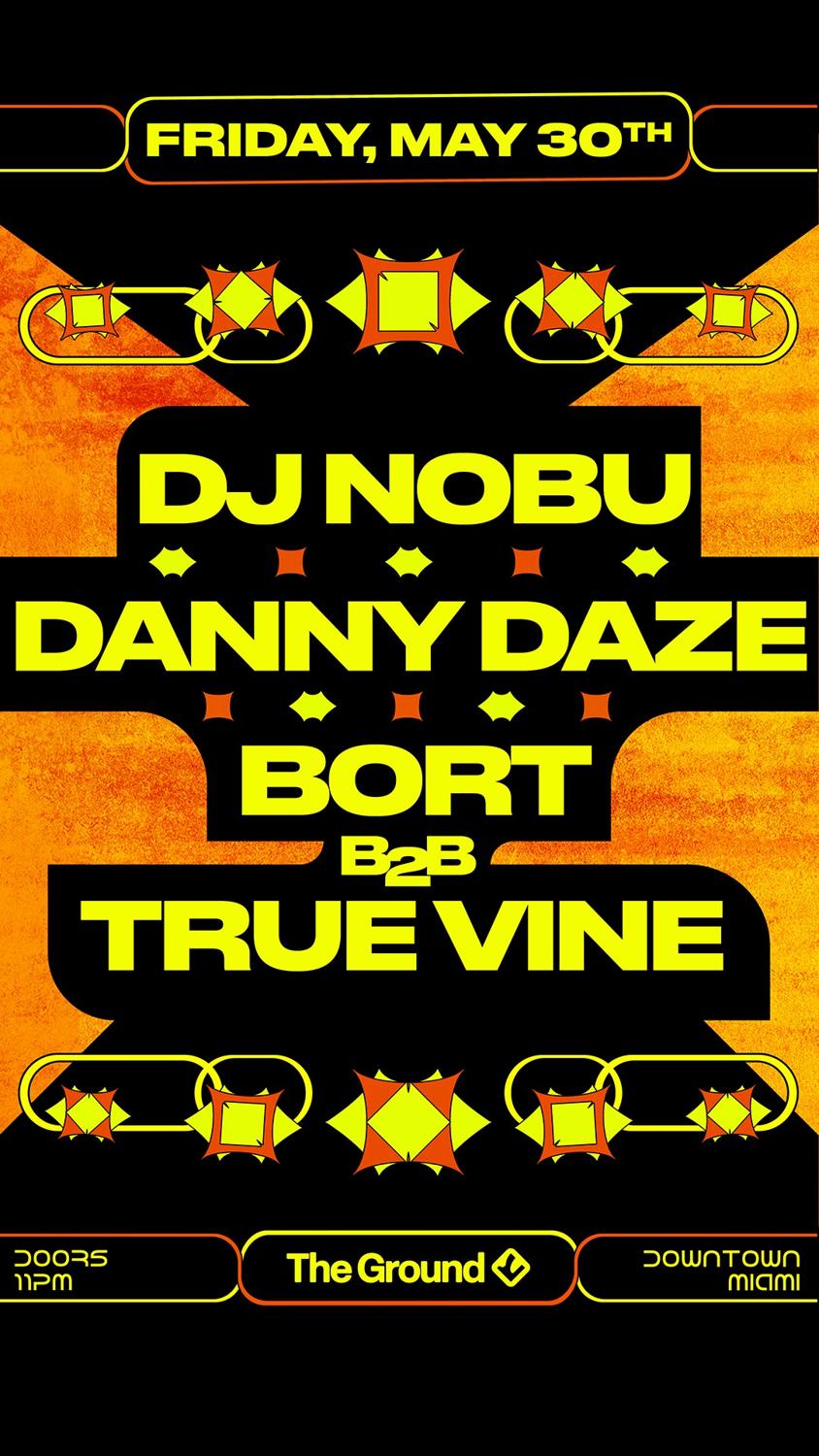 Dj Nobu + Danny Daze