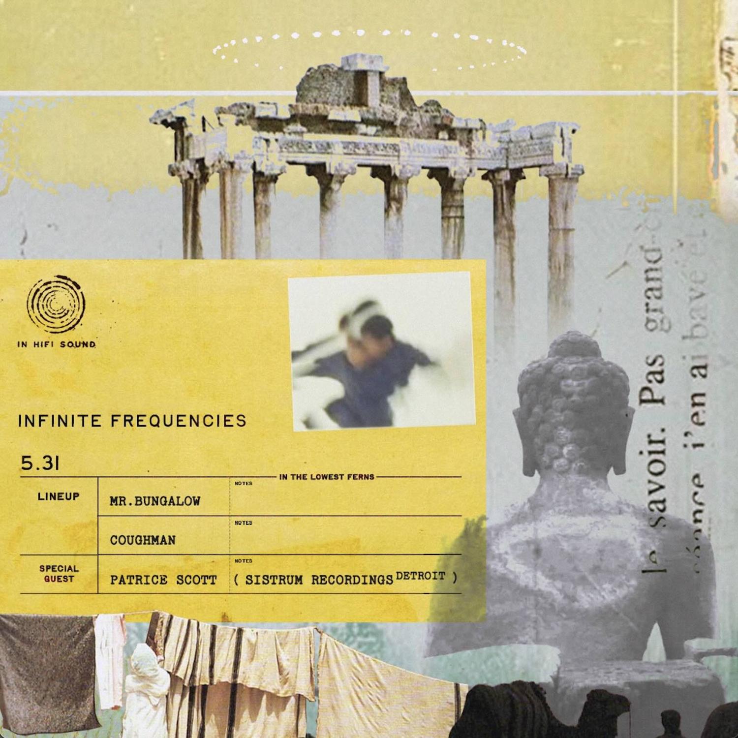 Infinite Frequencies - Patrice Scott (Detroit), Mr.Bungalow, Coughman