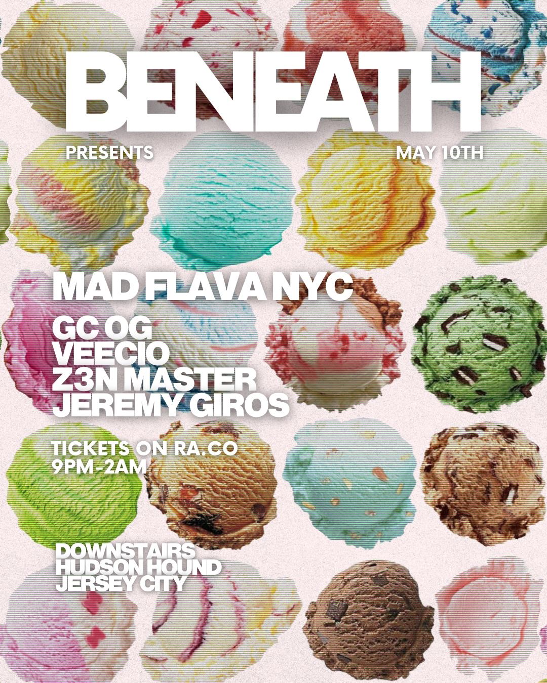 Beneath Presents: Mad Flava Nyc