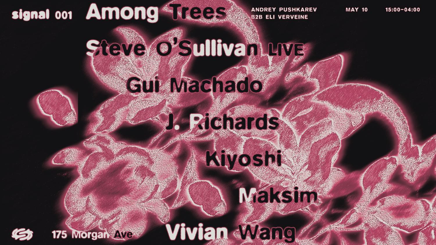 Signal 001: Steve O'Sullivan Live, Andrey Pushkarev B2B Eli Verveine (Day Into Night)