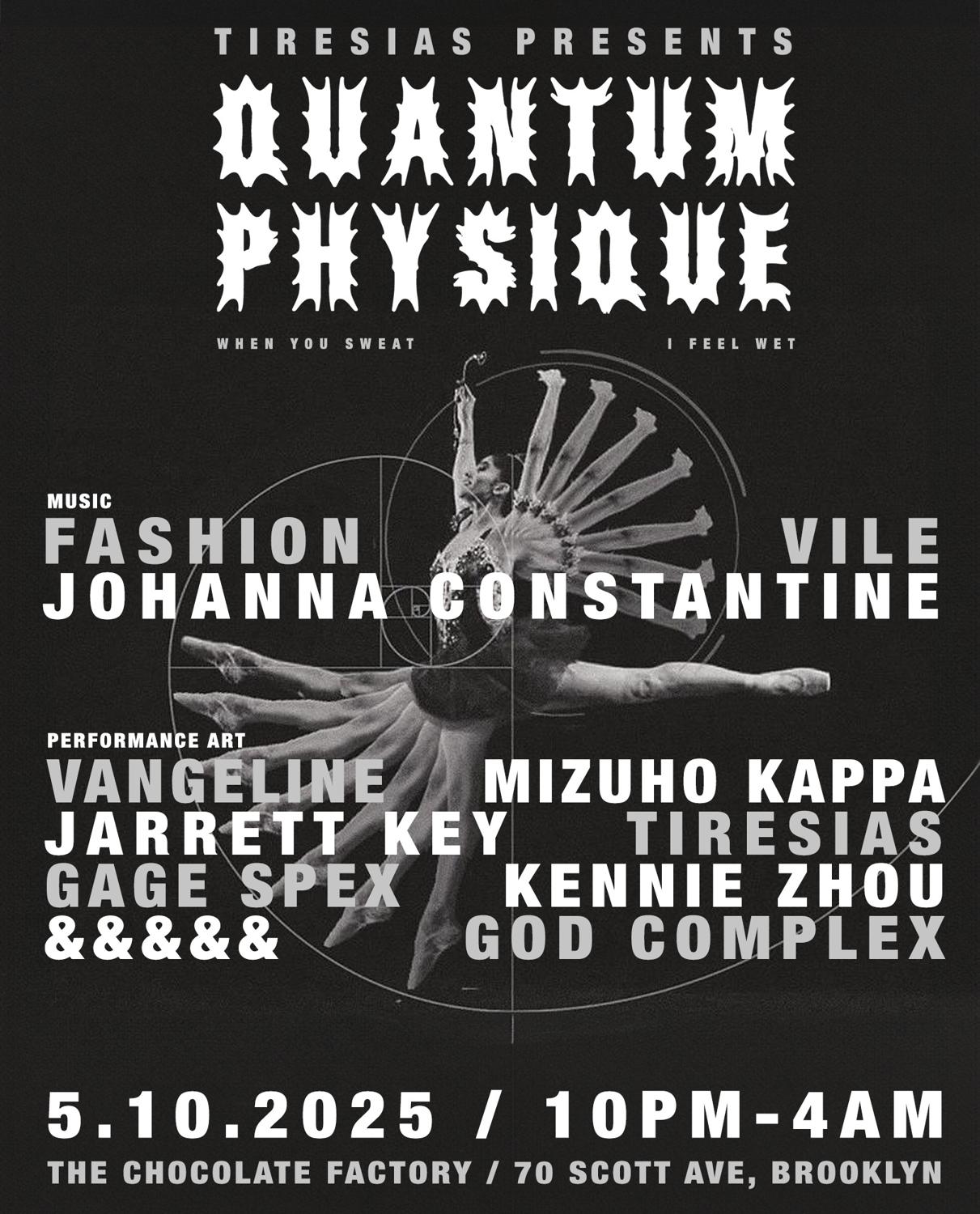Tiresias Presents Quantum Physique With Fashion, Johanna Constantine & Vile
