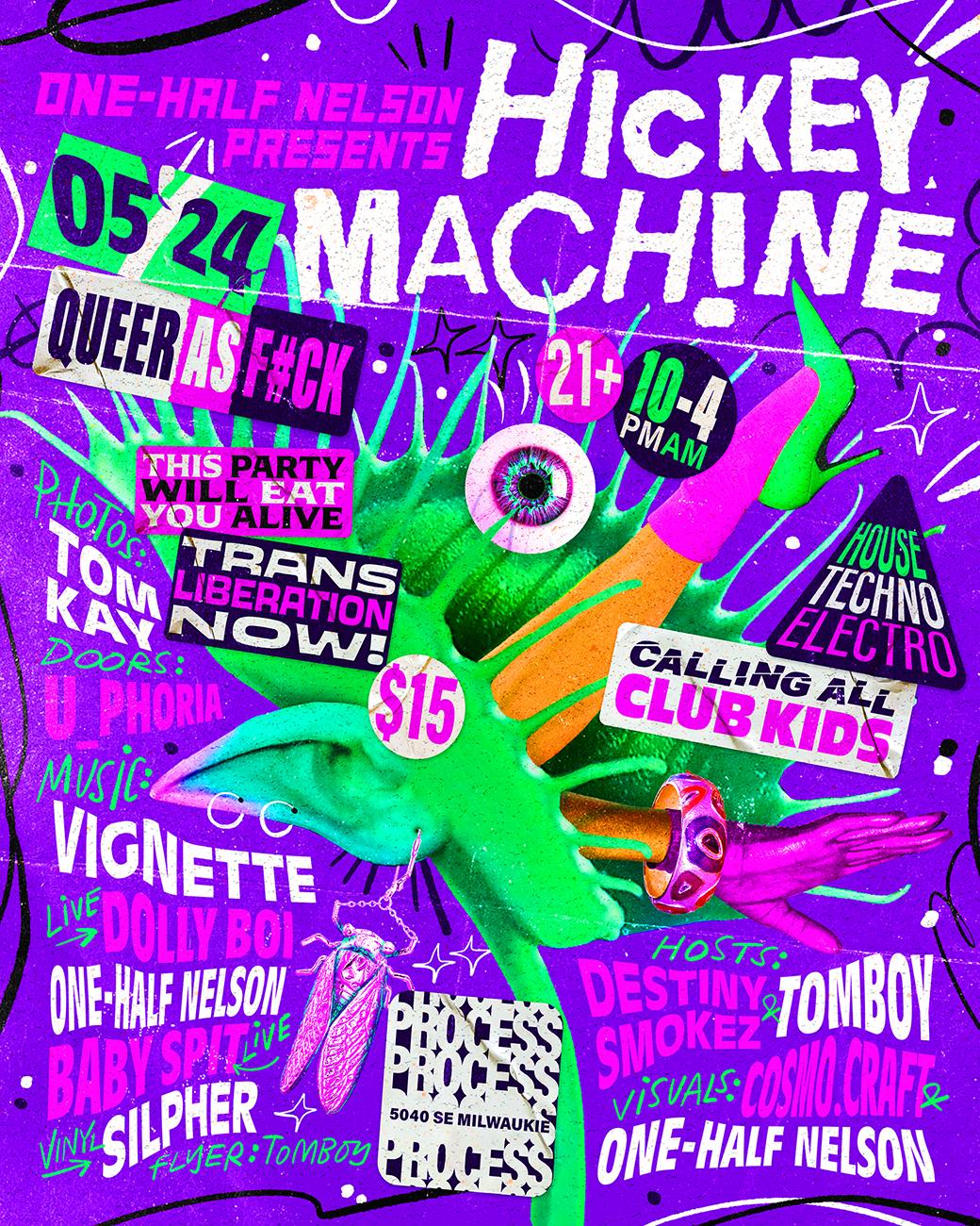One-Half Nelson Presents: Hickey Machine