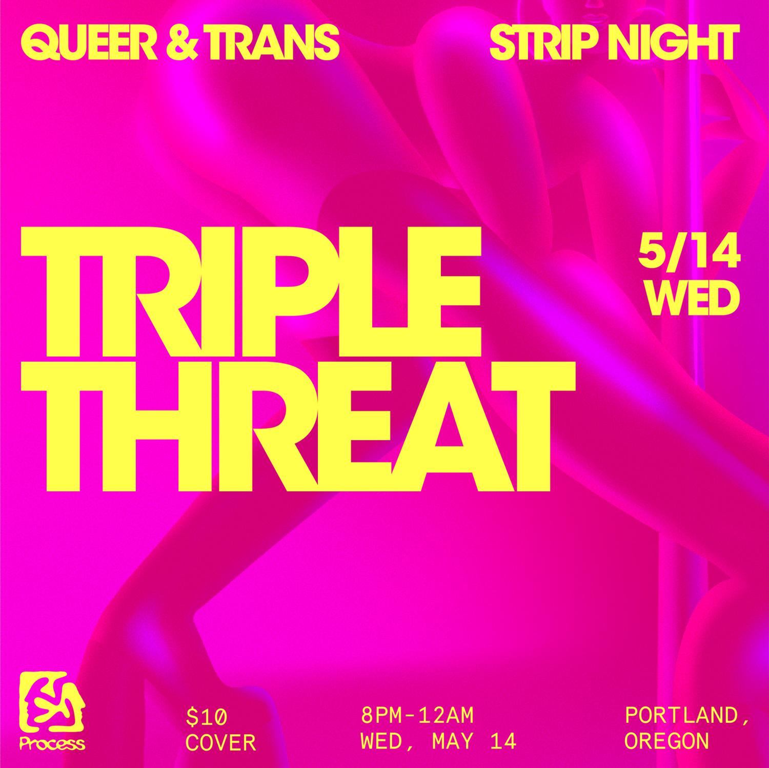Triple Threat - Queer & Trans Strip Night