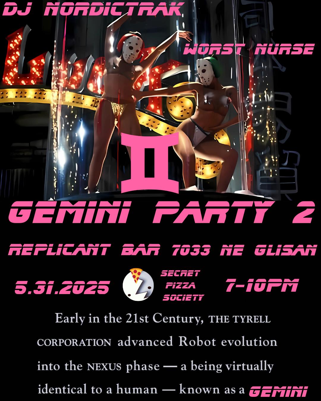 Gemini Party 2: Replicant Edition