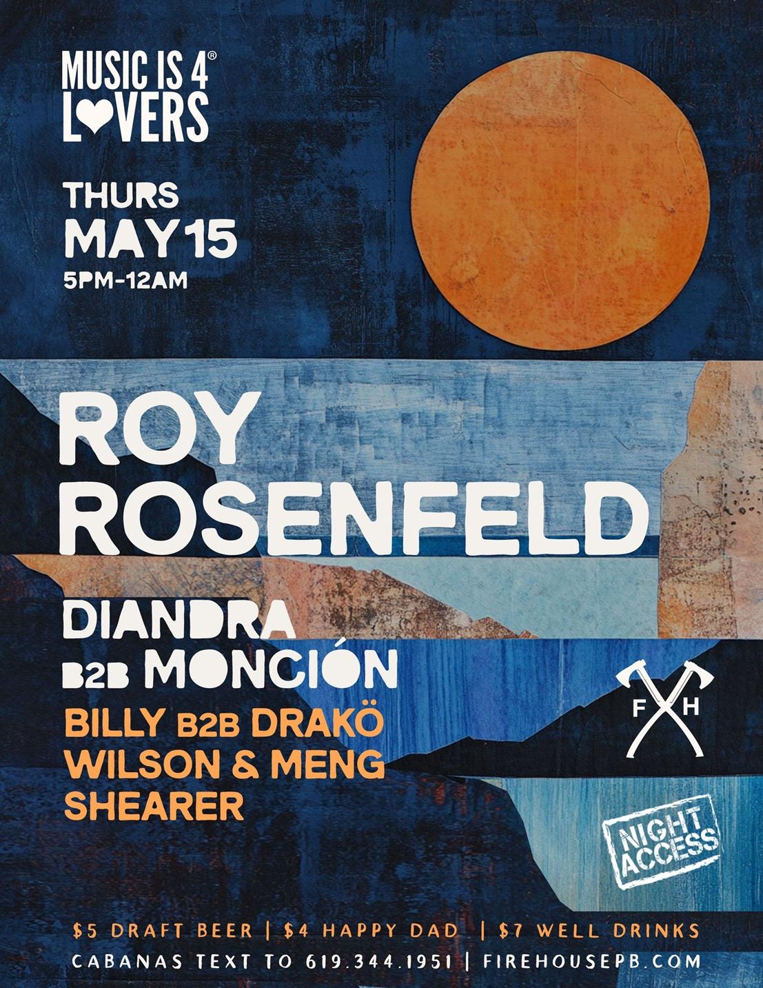 Music Is 4 Lovers Ft Roy Rosenfeld At Fïrehouse - Rsvp For Guest List