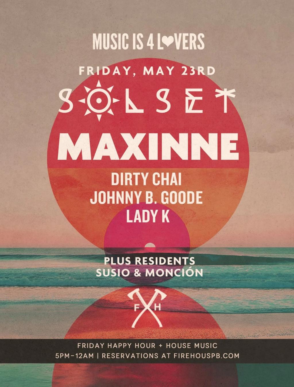 Solset Ft Maxinne At Fïrehouse - Rsvp For Guest List
