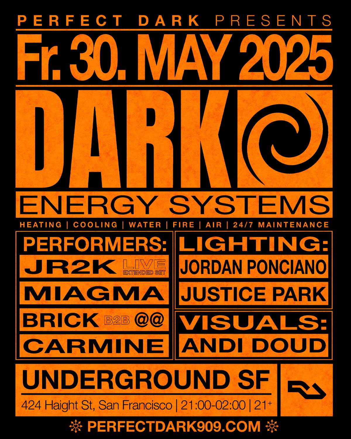 Perfect Dark ☆ Underground Sf ☆ Jr2K, Miagma, Brick, @@, Carmine