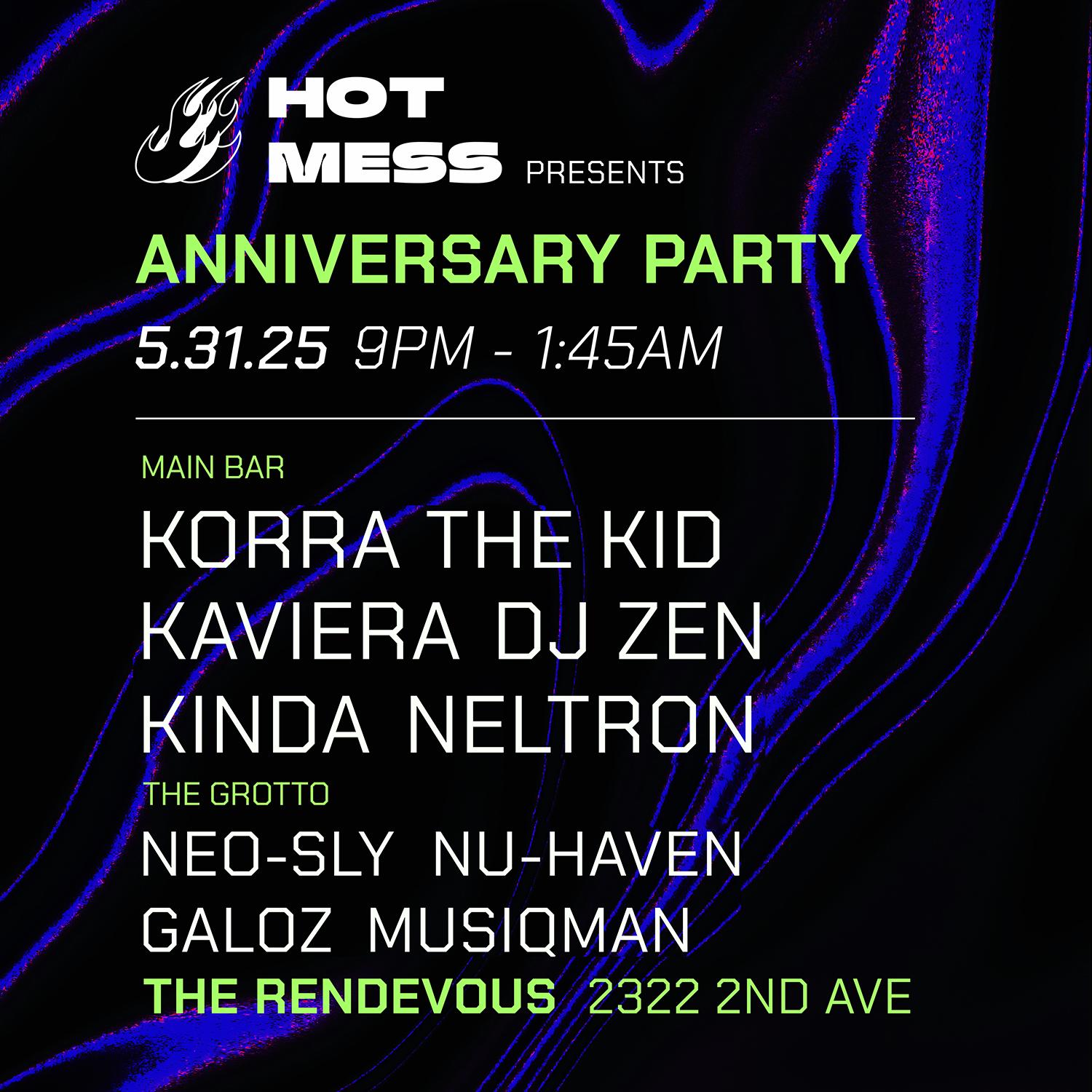 Hot Mess Presents: Two Year Anniversary