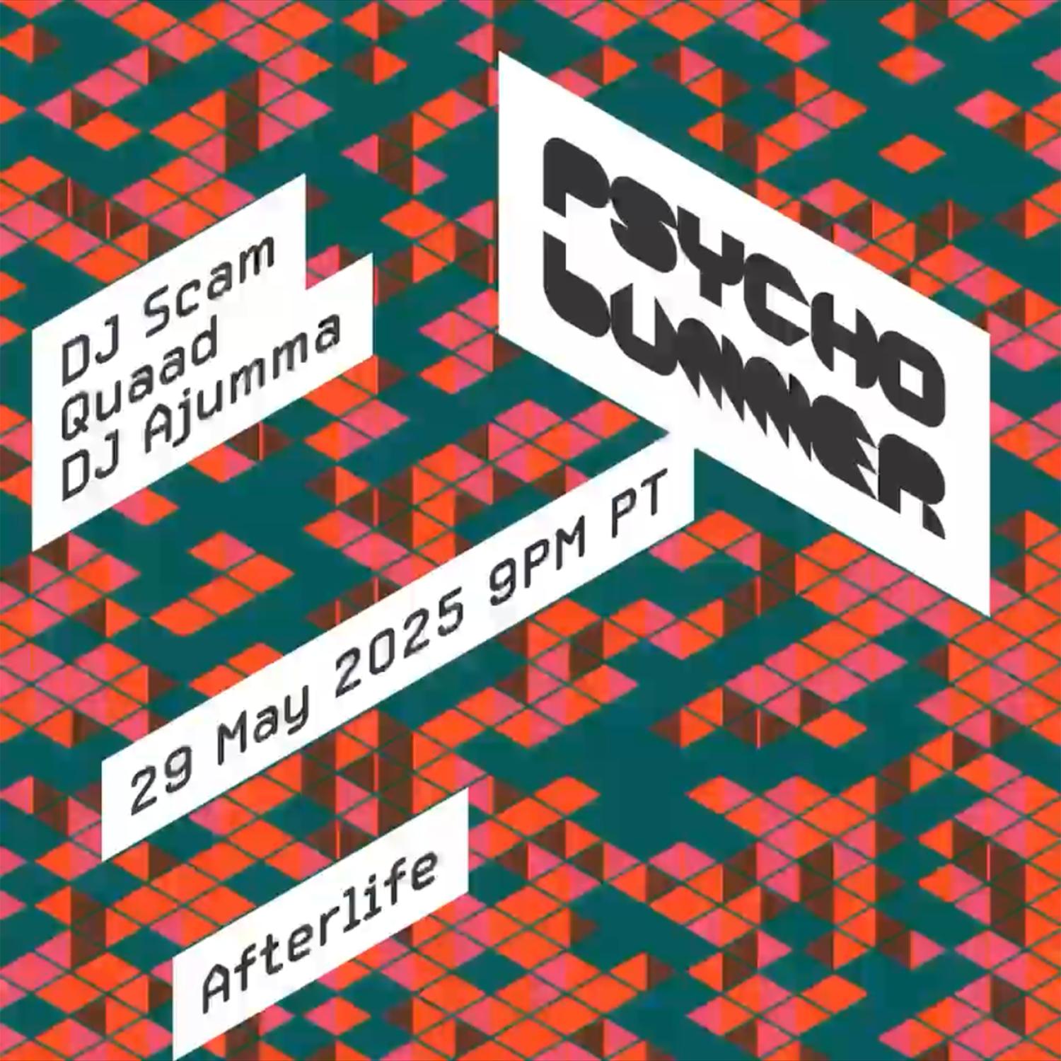 Pyscho Bummer! † Dj Scam † Quaad † Dj Ajumma †