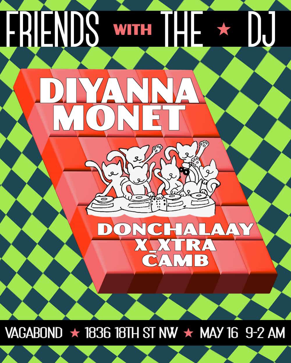 Friends With The Dj Feat. Diyanna Monet