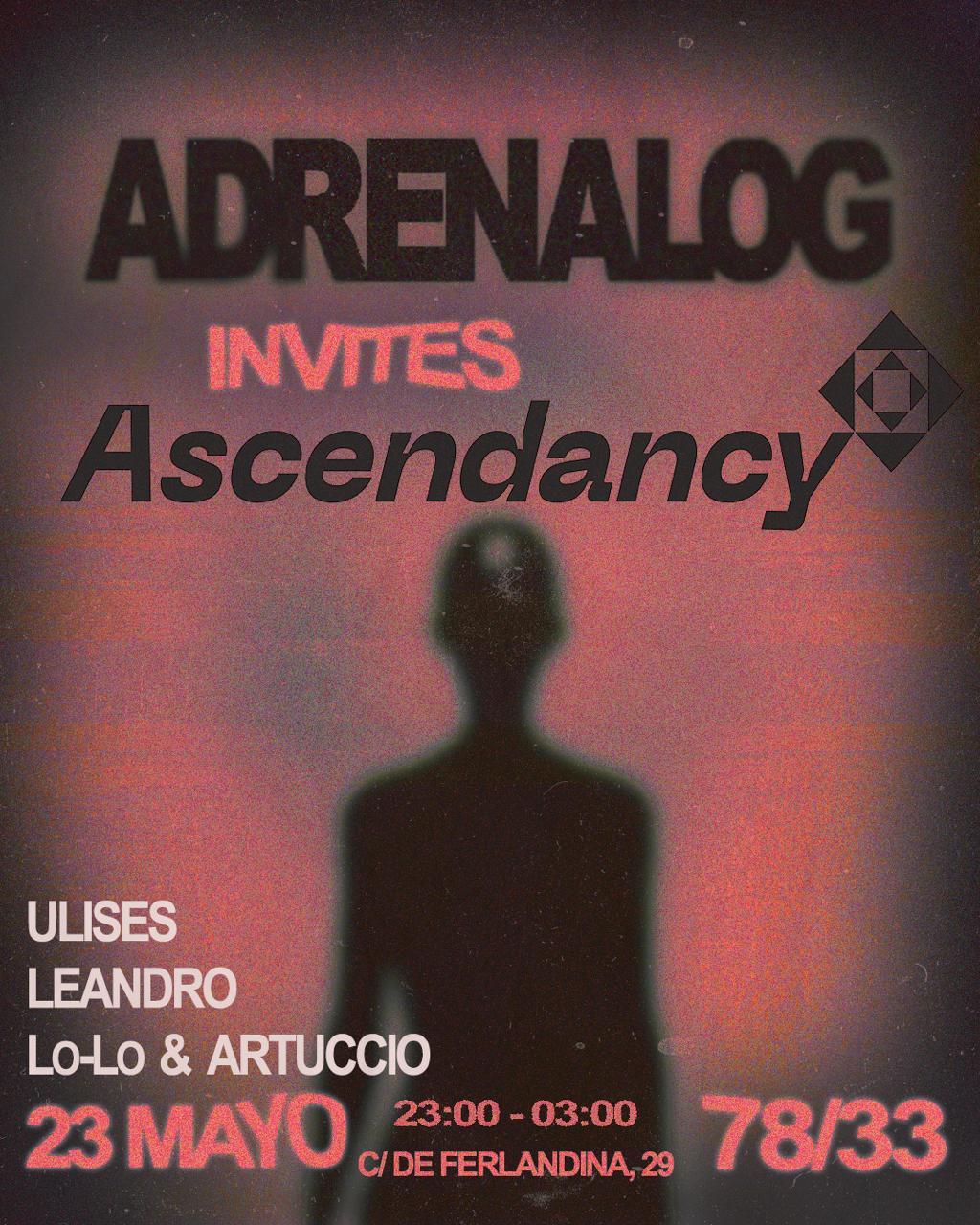 Adrenalog Invita Lo-Lo Y Artuccio De Ascendancy