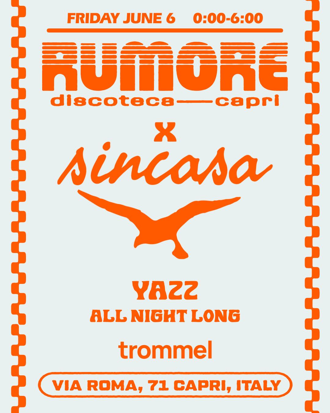 Rumore Season 25 Party N. 9 W/ Sin Casa Showcase - Yazz