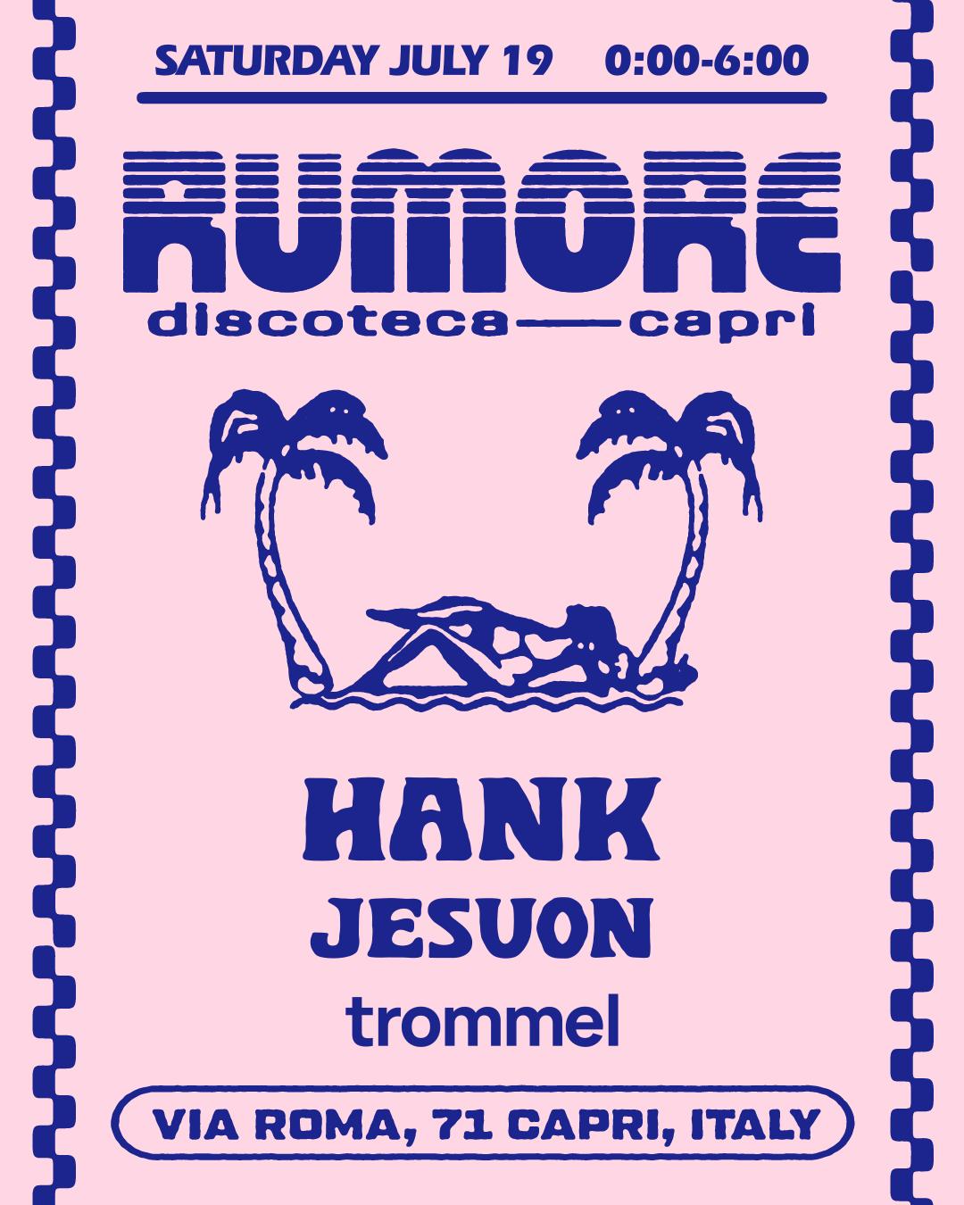 Rumore Season 25 Party N. 22 W/ Hank & Jesuon