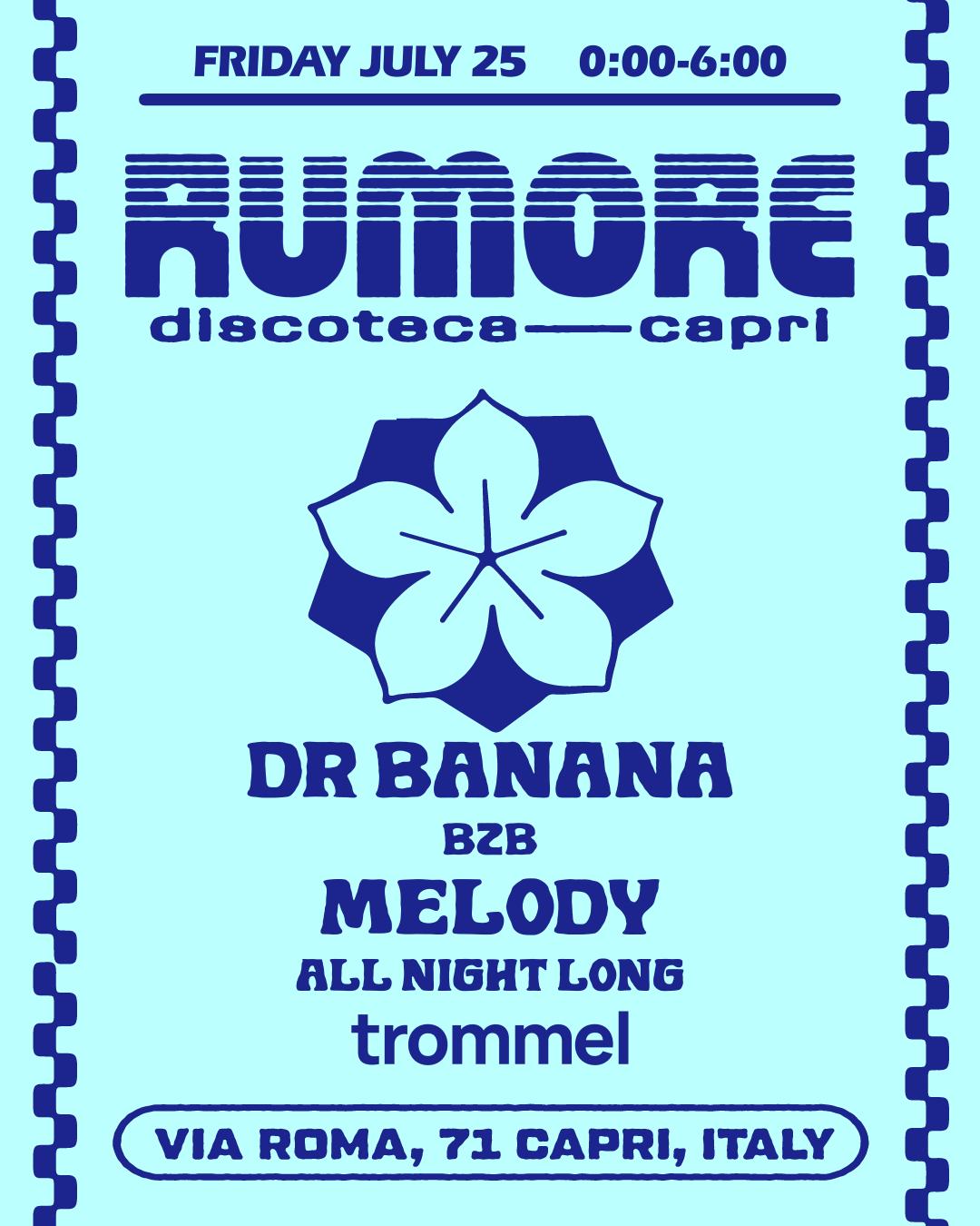 Rumore Season 25 Party N. 23 W/ Dr Banana B2B Melody