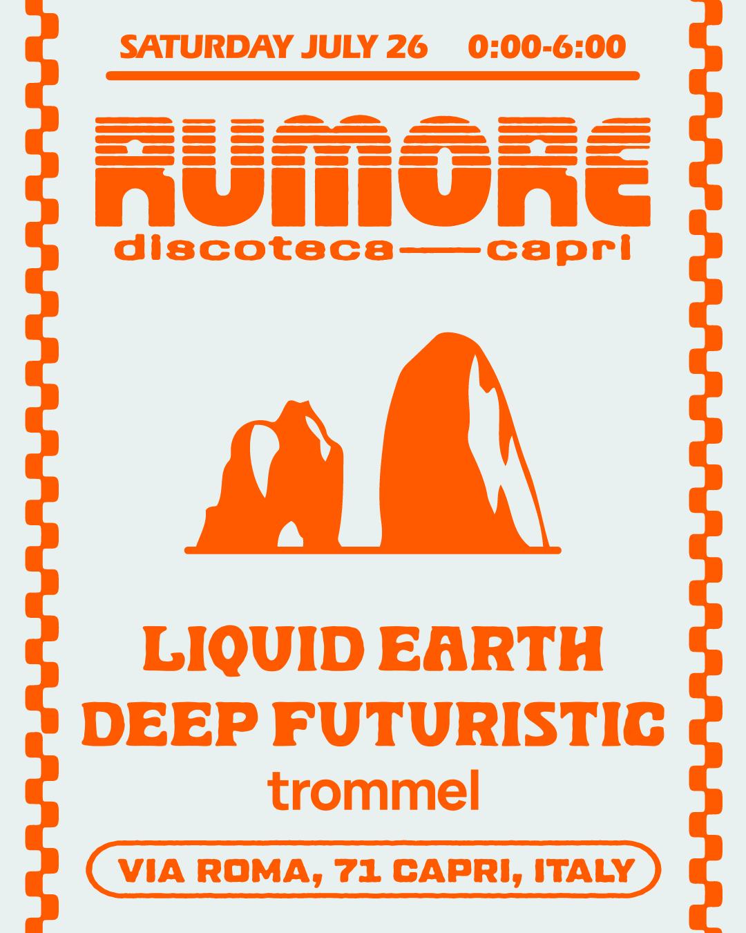 Rumore Season 25 Party N. 24 W/ Liquid Earth & Deep Futuristic