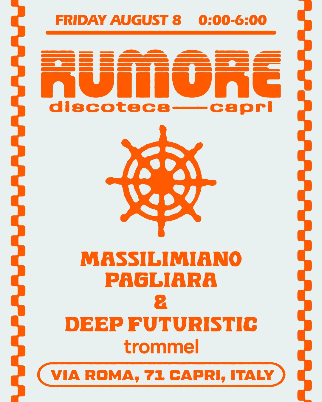 Rumore Season 25 Party N. 27 W/ Massimiliano Pagliara & Deep Futuristic