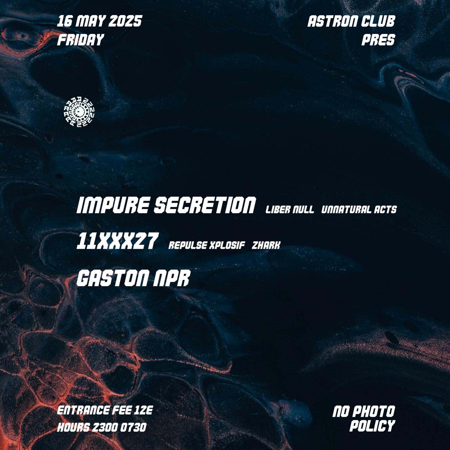 Impure Secretion (Liber Null / Unnatural Acts ) 11Xxx27 (Repulse Xplosif / Zhark) Gaston Npr
