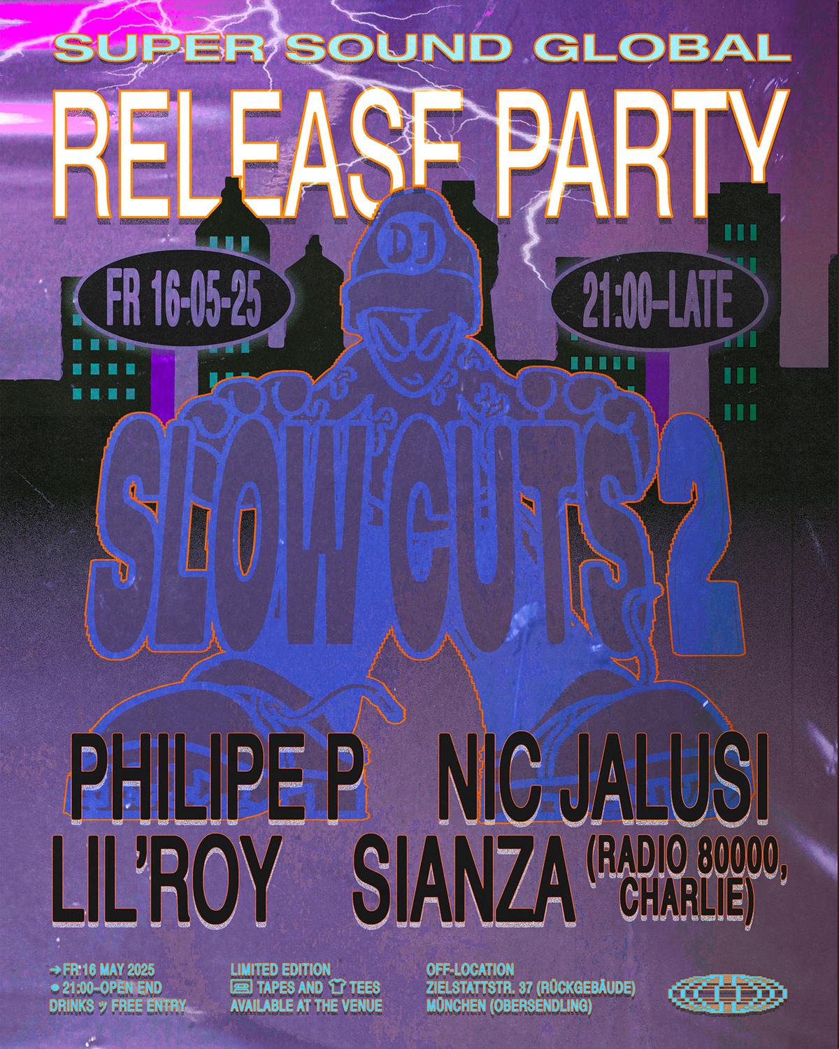 Super Sound Global: Slow Cuts 2 Release Party