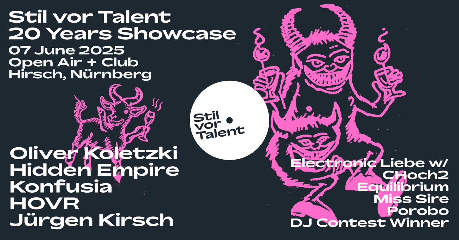 Stil Vor Talent 20 Years Showcase: Nürnberg [Open Air + Club]