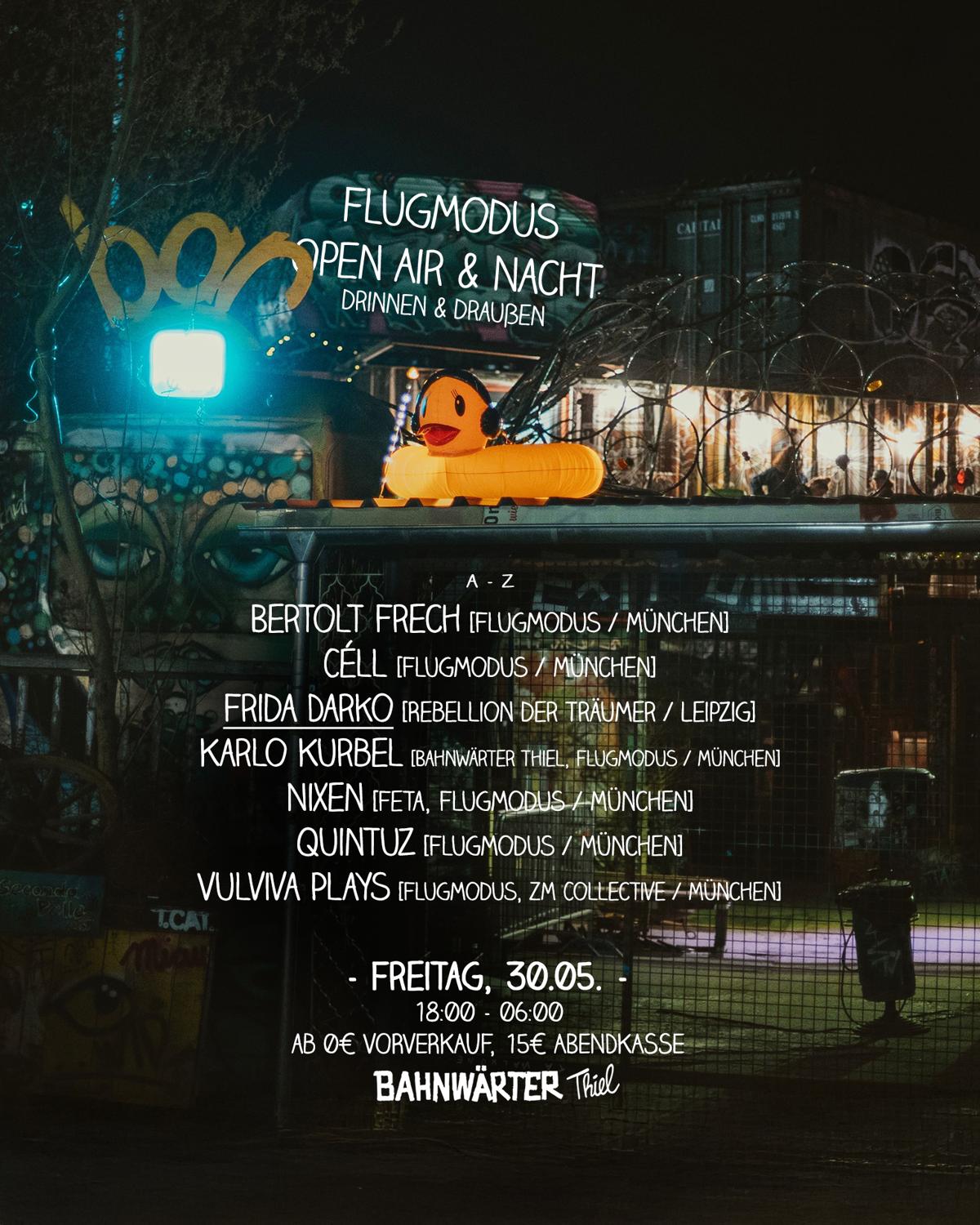Flugmodus Mit Frida Darko – Open Air & Nacht – Drinnen & Draußen | Bahnwärter Thiel