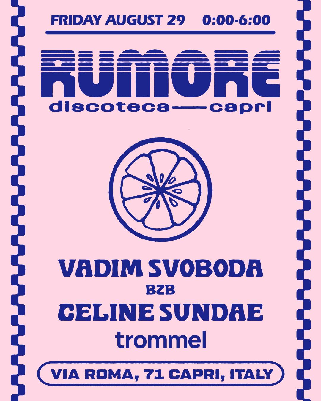 Rumore Season 25 Party N. 34 W/ Vadim Svoboda & Celine Sundae