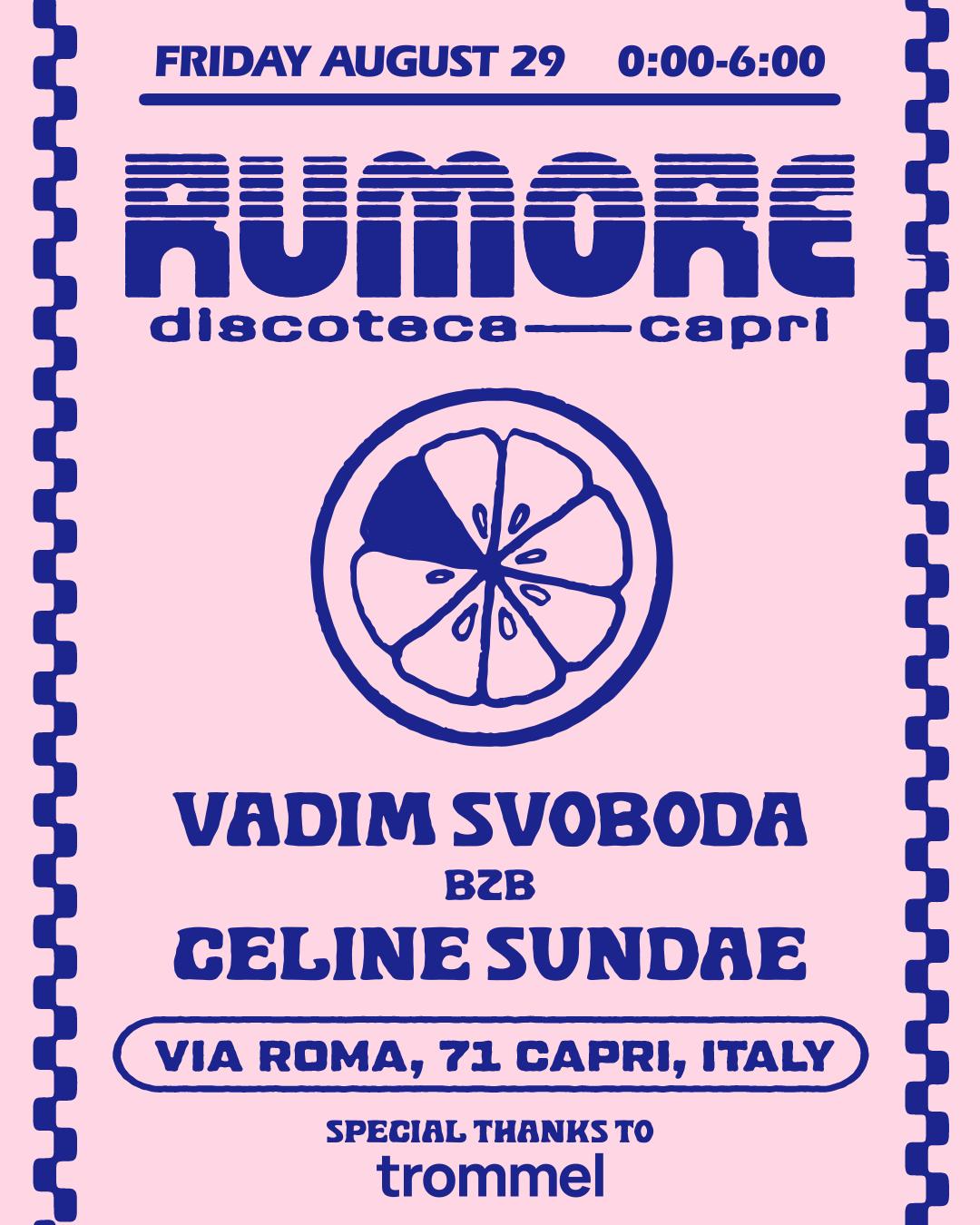 Rumore Season 25 Party N. 34 W/ Vadim Svoboda & Celine Sundae