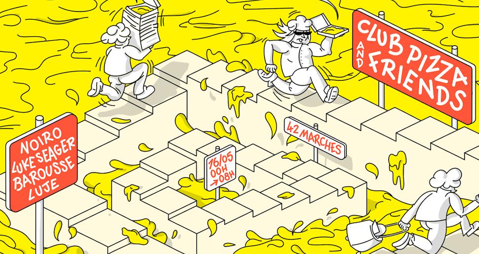 Club Pizza & Friends With Noiro, Luke Seager, Barousse, Luje