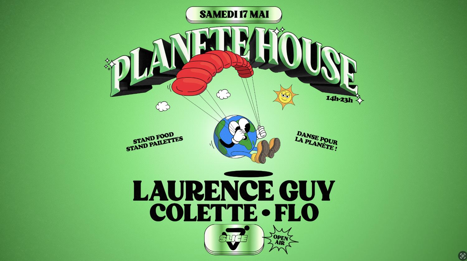Planete House X Slice Open Air