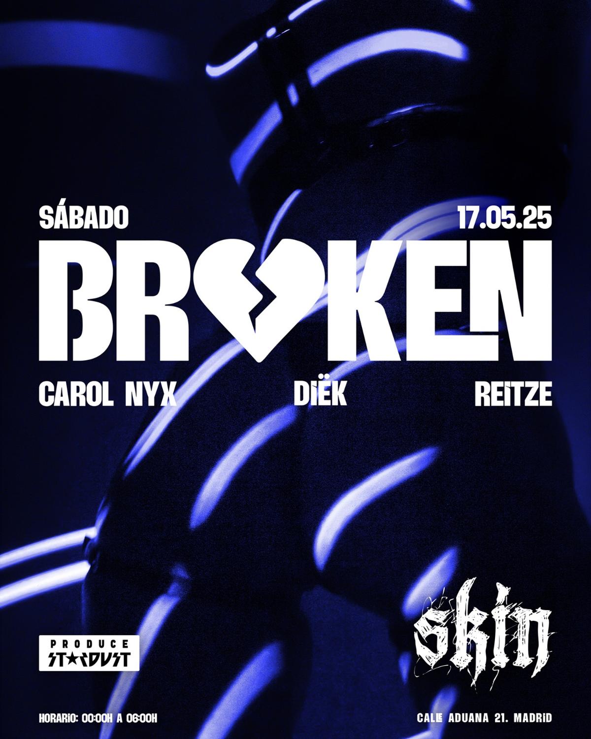 Skin Broken: Diëk + Carol Nyx + Reitze