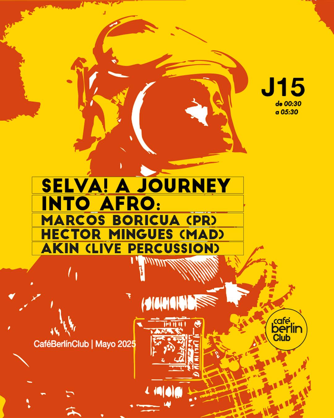 Selva! A Journey Into Afro - Marcos Boricua, Hector Mingues, Akin Percu