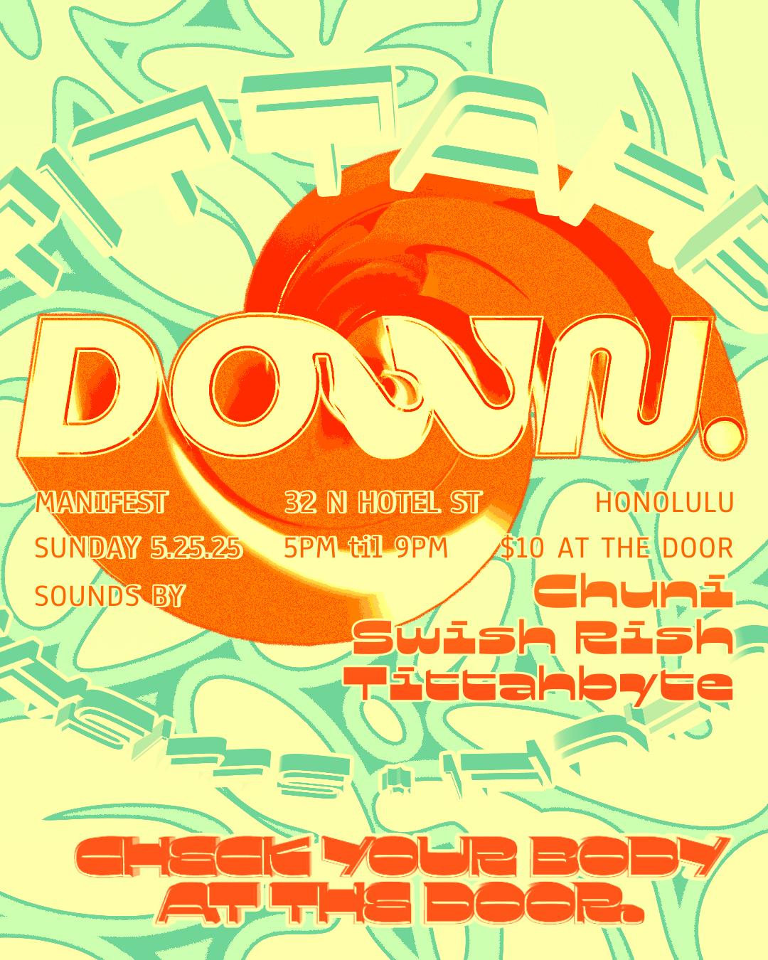 Down. Hawaii Summer Kick Off