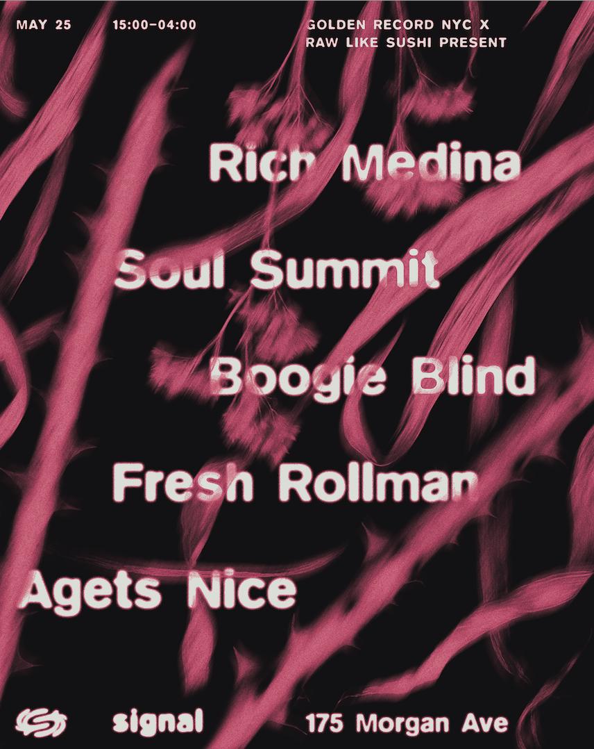 Golden Record Nyc X Raw Like Sushi: Rich Medina & Soul Summit