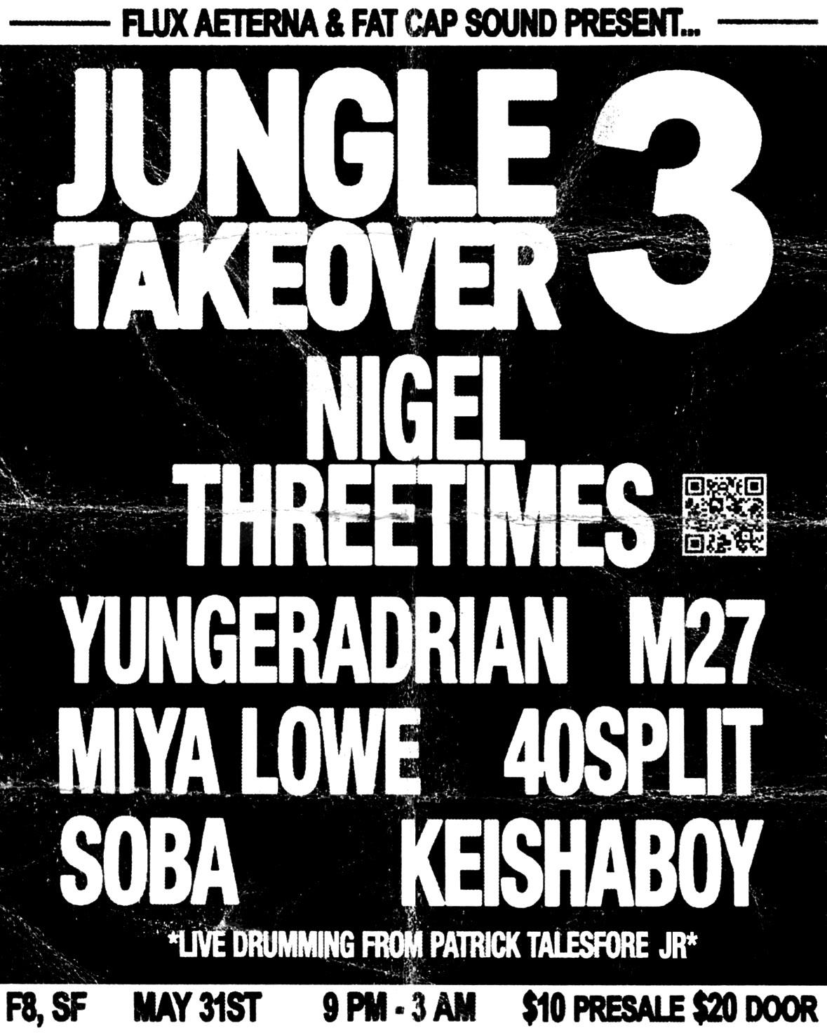 Jungle Takeover 3 Featuring Nigelthreetimes