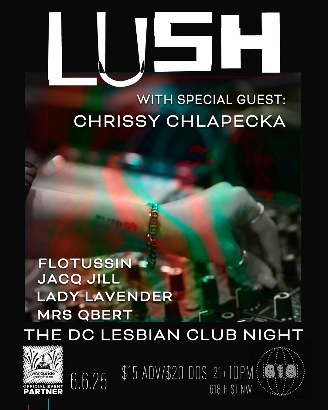 Lush - The Dc Lesbian Nightclub - Worldpride