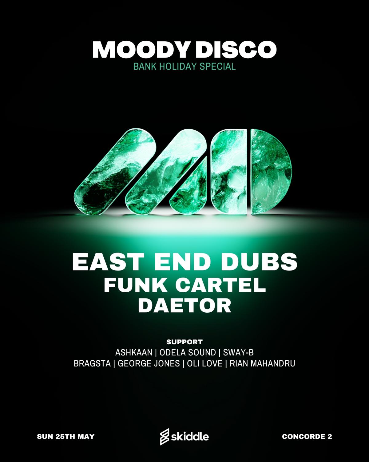 Moody Disco With East End Dubs, Funk Cartel & Daetor