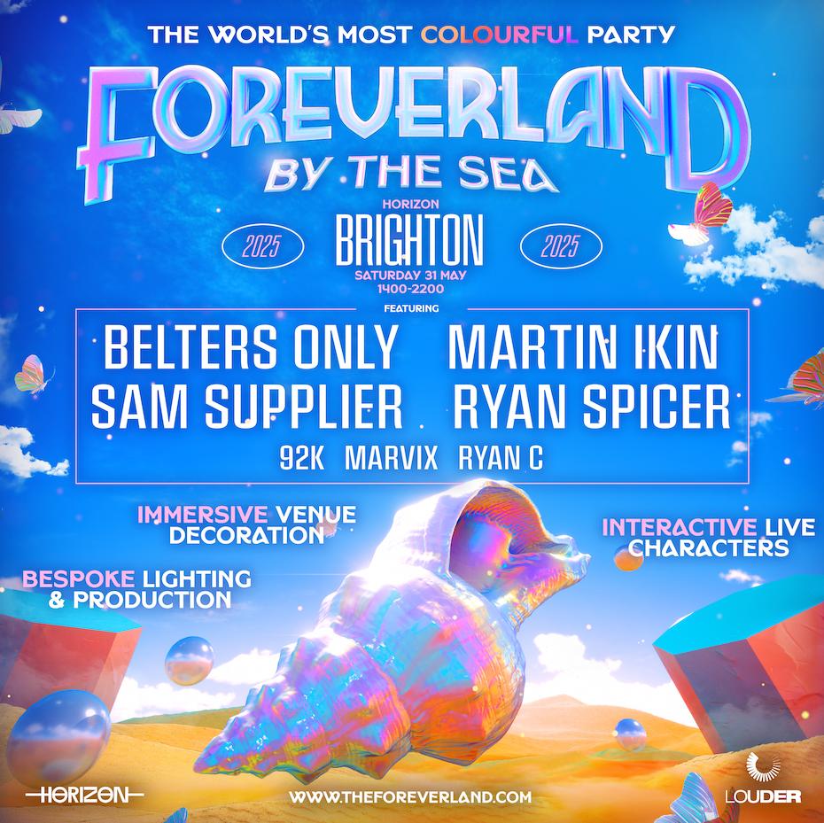 Foreverland By The Sea: Brighton Day Party