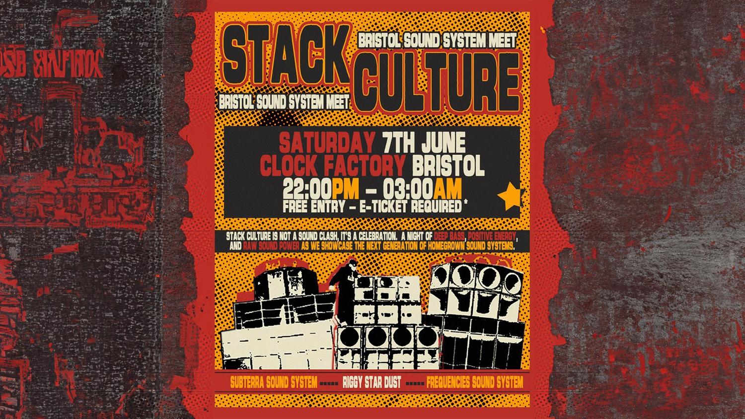 Bristol Stack Culture: Sound System Meet [Subterra X Riggy Stardust X Frequencies]