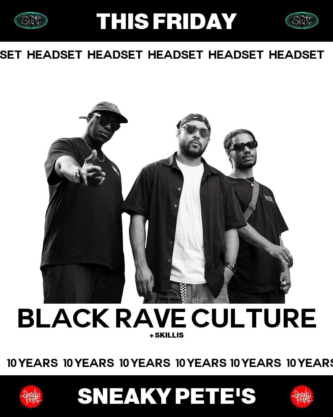 Headset 10Th Birthday: Black Rave Culture