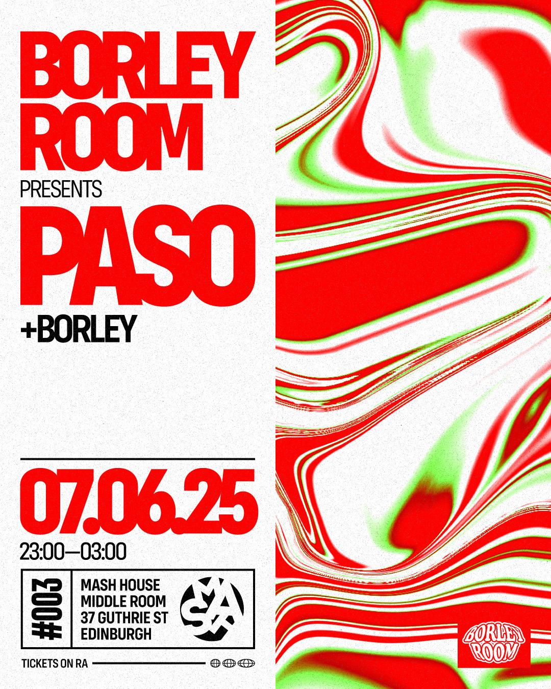 Borley Room Presents: Paso, Borley
