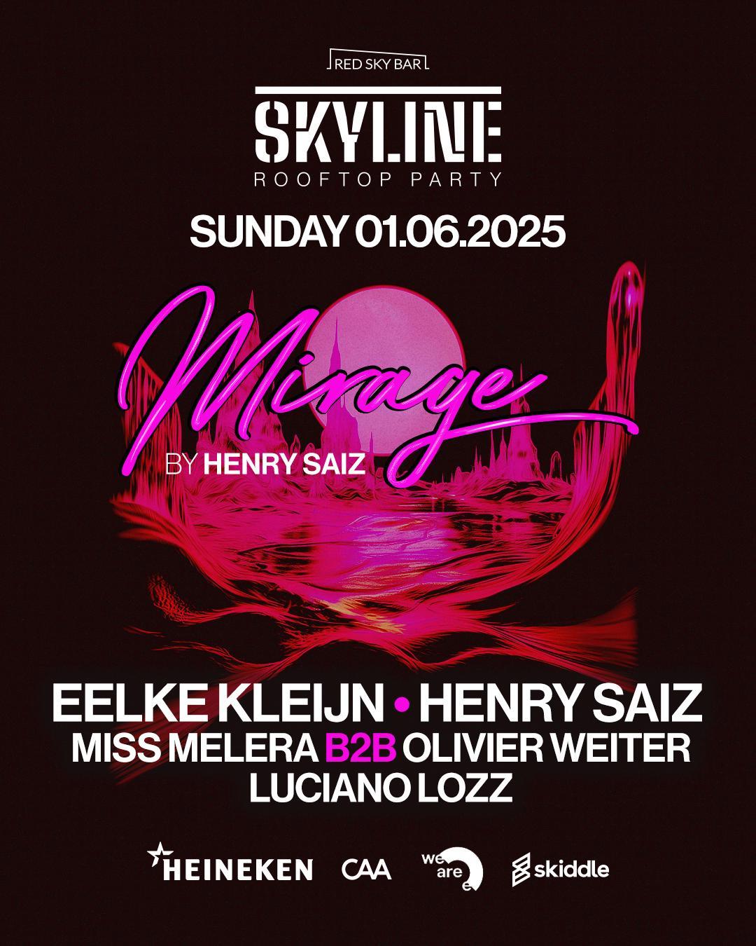 Skyline Pres Mirage By Henry Saiz Ft Eelke Kleijn