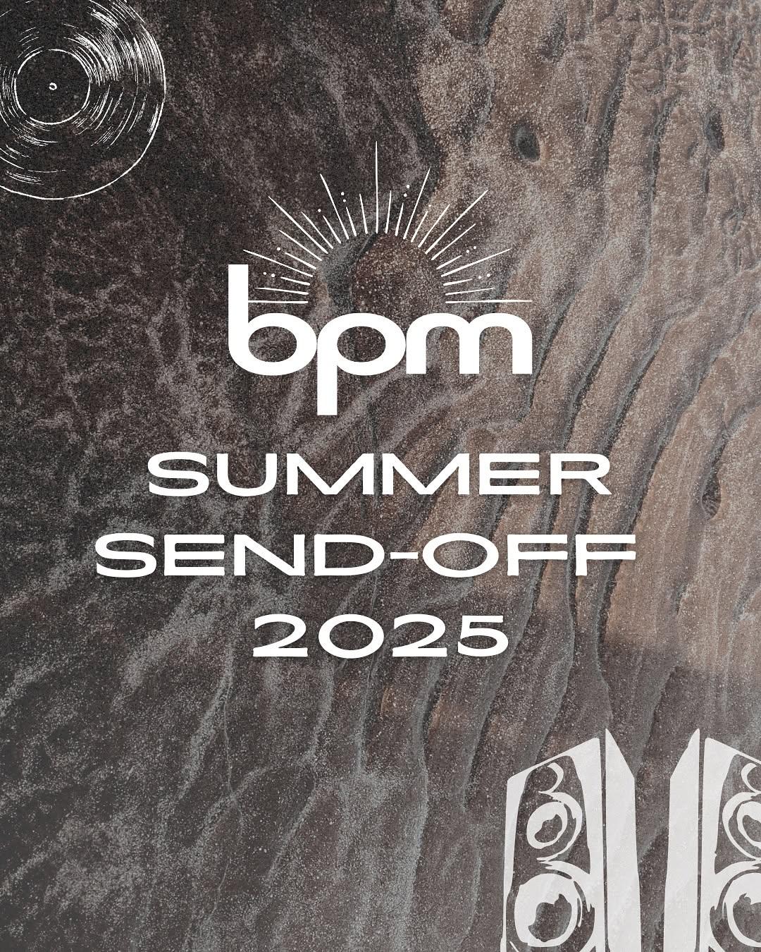 Bpm Society Summer Send-Off 2025