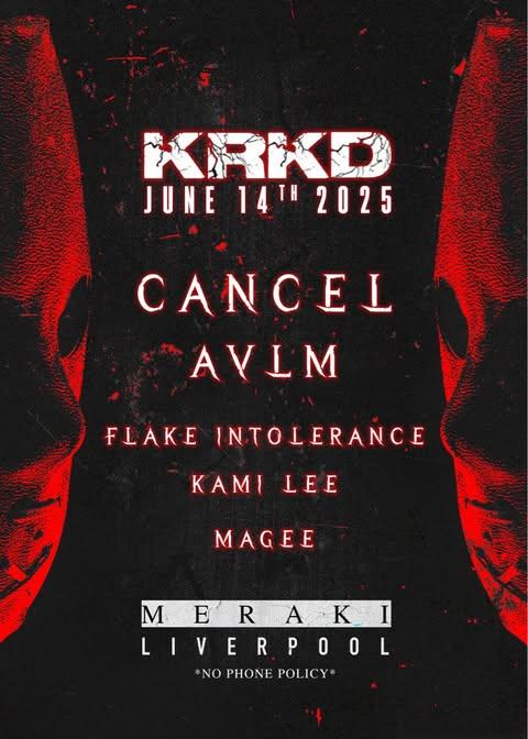 Krkd Presents: Cancel & Avlm