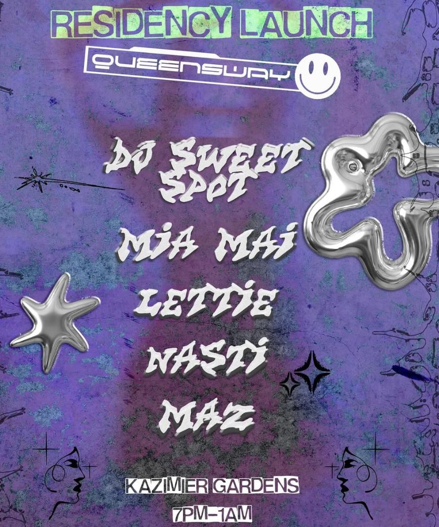 Queensway Presents: Dj Sweet Spot & Friends