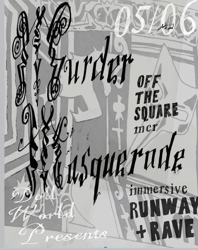 Murder Masquerade- Runway + Rave