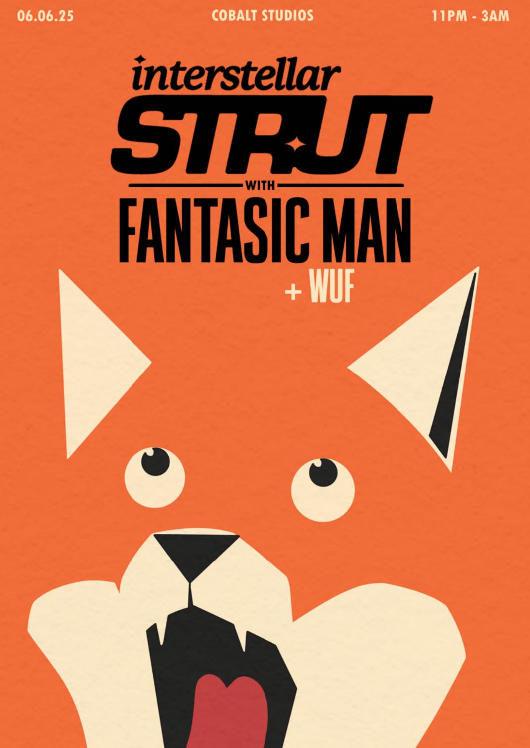 Strut With Fantastic Man